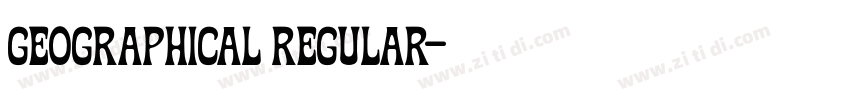 Geographical Regular字体转换